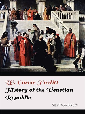 cover image of History of the Venetian Republic